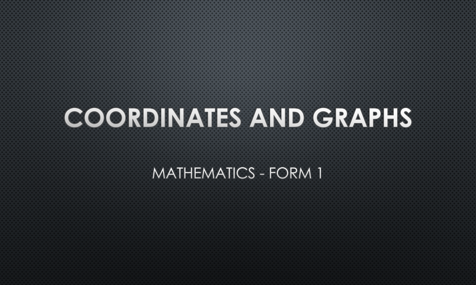 COORDINATES AND GRAPHS